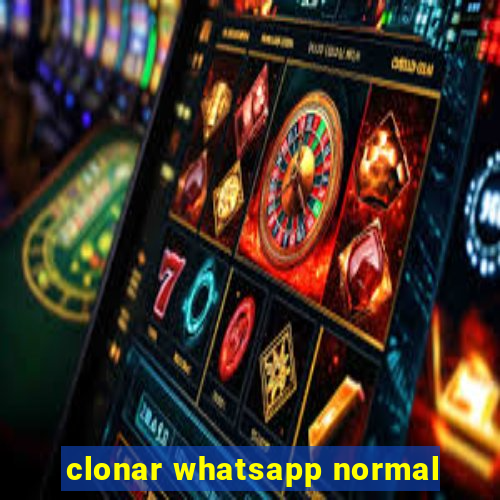 clonar whatsapp normal